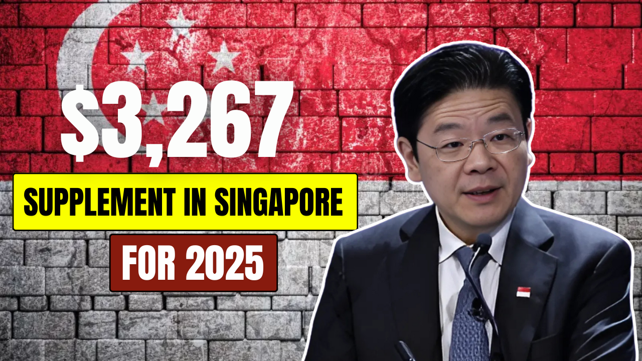 $3,267 Supplement in Singapore for 2025