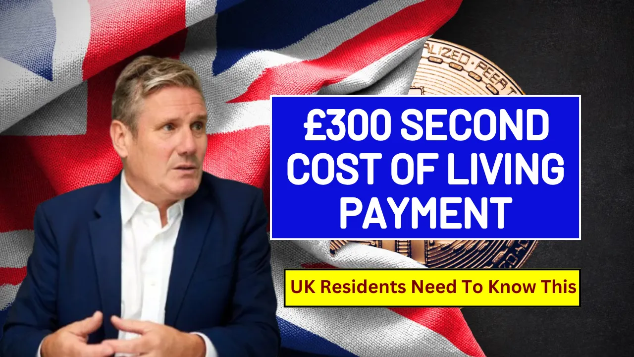 £300 Second Cost of Living Payment